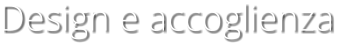 Design e accoglienza